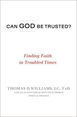 Can God Be Trusted? Can God Be Trusted?