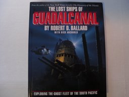 The Lost Ships of Guadal Canal