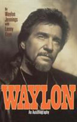 Waylon An Autobiography  9780446518659 Front Cover