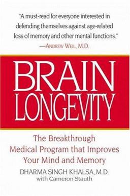 Brain Longevity The Breakthrough Medical Program That Improves Your Mind and Memory  9780446520676 Front Cover