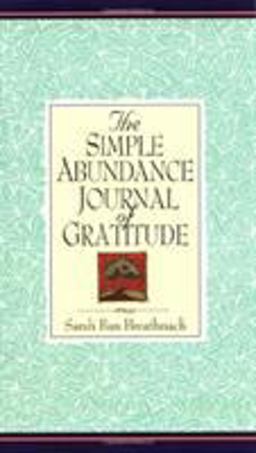 Simple Abundance Journal of Gratitude  9780446521062 Front Cover