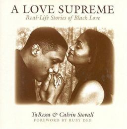 Love Supreme Real Life Stories of Black Love  9780446521710 Front Cover