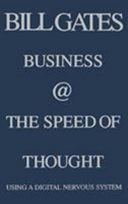 Business @ the Speed of Thought Business @ the Speed of Thought
