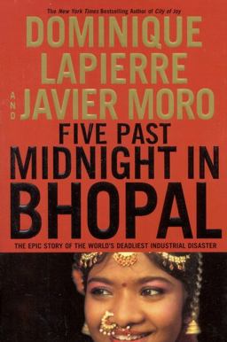 Five Past Midnight in Bhopal The Epic Story of the World's Deadliest Industrial Disaster  9780446530880 Front Cover