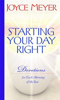 Starting Your Day Right Devotions for Each Morning of the Year  9780446532655 Front Cover