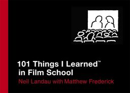 101 Things I Learned in Film School  9780446550277 Front Cover