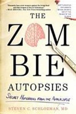 Zombie Autopsies Secret Notebooks from the Apocalypse  9780446564656 Front Cover