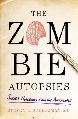 Zombie Autopsies Secret Notebooks from the Apocalypse  9780446564663 Front Cover