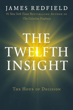 Twelfth Insight The Hour of Decision  9780446575966 Front Cover