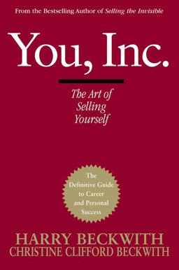 You, Inc The Art of Selling Yourself  9780446578219 Front Cover