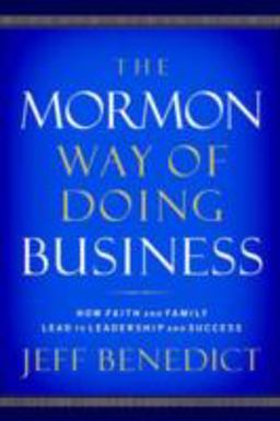 The Mormon Way of Doing Business