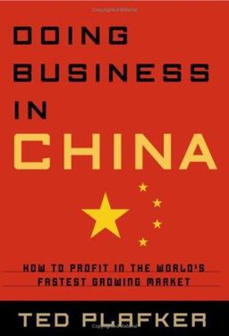Doing Business in China How to Profit in the World's Fastest Growing Market  9780446578967 Front Cover