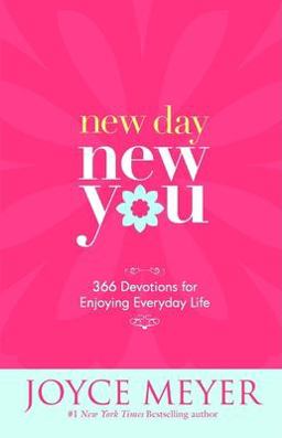 New Day, New You 366 Devotions for Enjoying Everyday Life  9780446581950 Front Cover