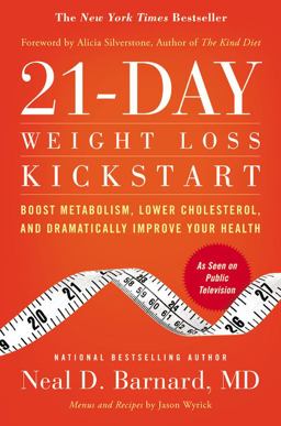 21-Day Weight Loss Kickstart Boost Metabolism, Lower Cholesterol, and Dramatically Improve Your Health  9780446583817 Front Cover