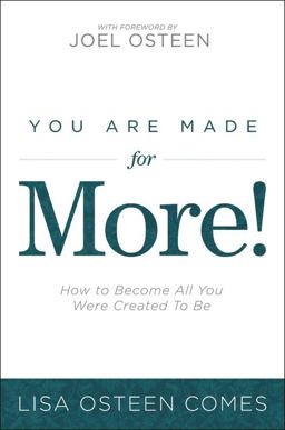 You Are Made for More! You Are Made for More!