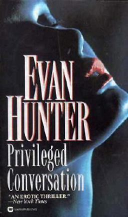 Privileged Conversation