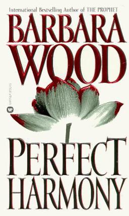 Perfect Harmony Perfect Harmony