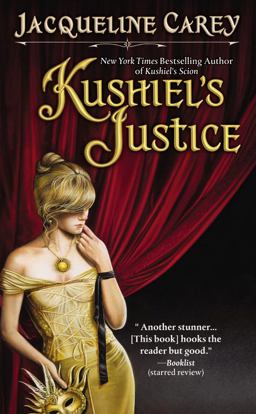 Kushiel's Justice  9780446610148 Front Cover