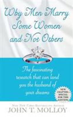 Why Men Marry Some Women and Not Others The Fascinating Research That Can Land You the Husband of Your Dreams  9780446614283 Front Cover