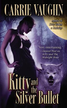 Kitty and the Silver Bullet  9780446618755 Front Cover