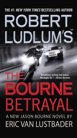 Robert Ludlum's the Bourne Betrayal  9780446618809 Front Cover