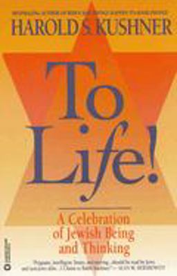 To Life A Celebration of Jewish Being and Thinking  9780446670029 Front Cover