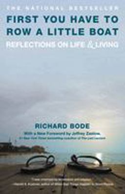 First You Have to Row a Little Boat Reflections on Life and Living  9780446670036 Front Cover