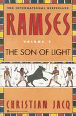 Ramses: the Son of Light - Volume I  9780446673563 Front Cover