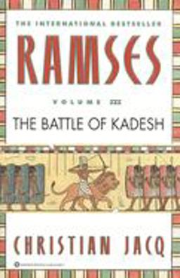 Ramses: the Battle of Kadesh - Volume III  9780446673587 Front Cover