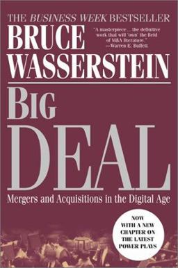 Big Deal Mergers and Acquisitions in the Digital Age 3rd 9780446675215 Front Cover
