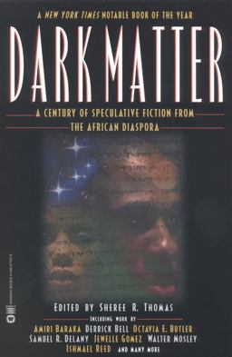 Dark Matter A Century of Speculative Fiction from the African Diaspora  9780446677240 Front Cover