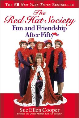 Red Hat Society? Fun and Friendship after Fifty  9780446679763 Front Cover