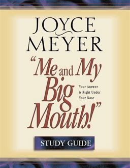 Me and My Big Mouth! Your Answer Is Right under Your Nose  9780446691079 Front Cover