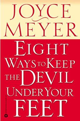 Eight Ways to Keep the Devil under Your Feet