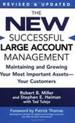 New Successful Large Account Management Maintaining and Growing Your Most Important Assets -- Your Customers  9780446694667 Front Cover