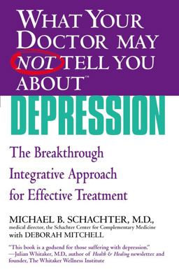 What Your Doctor May Not Tell You about (tm): Depression