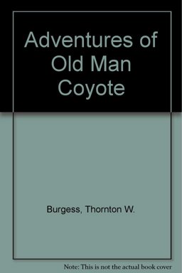 The Adventures of Old Man Coyote