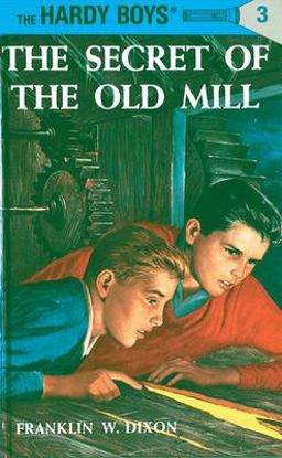 Hardy Boys 03: the Secret of the Old Mill  9780448089034 Front Cover