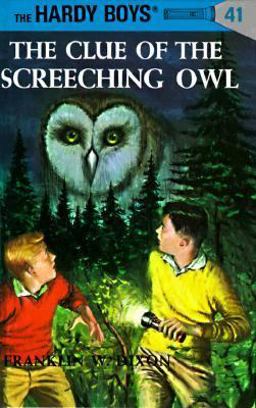 Hardy Boys 41: the Clue of the Screeching Owl  9780448089416 Front Cover