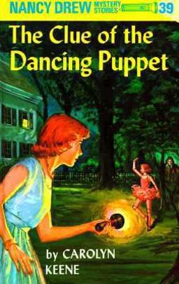 Nancy Drew 39: the Clue of the Dancing Puppet