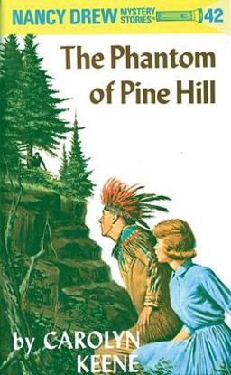 Nancy Drew 42: the Phantom of Pine Hill  9780448095424 Front Cover