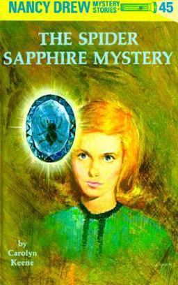 Nancy Drew 45: the Spider Sapphire Mystery  9780448095455 Front Cover