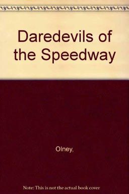 Daredevils of the Speedway