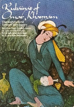 The Rubaiyat of Omar Khayyam The Rubaiyat of Omar Khayyam