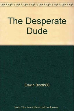 The Desperate Dude