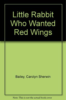 The Little Rabbit Who Wanted Red Wings