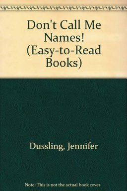 Don't Call Me Names!