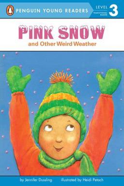 Pink Snow and Other Weird Weather  9780448418582 Front Cover