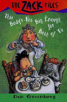 Zack Files 22: This Body's Not Big Enough for Both of Us  9780448421766 Front Cover