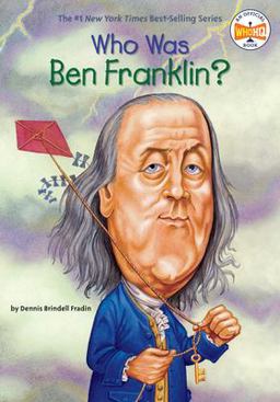 Who Was Ben Franklin?  9780448424958 Front Cover